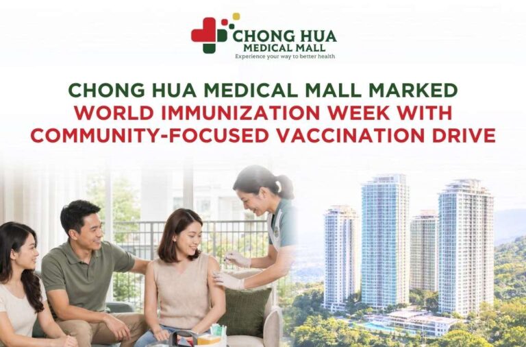 Chong Hua Medical Mall Marked World Immunization Week with Community-Focused Vaccination Drive